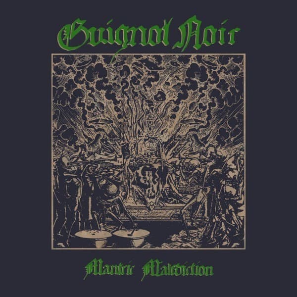 Guignol Noir – Mantric Malediction CD