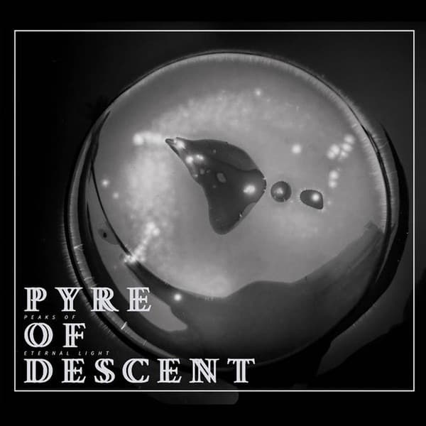 Pyre Of Descent – Peaks of Eternal Light CD