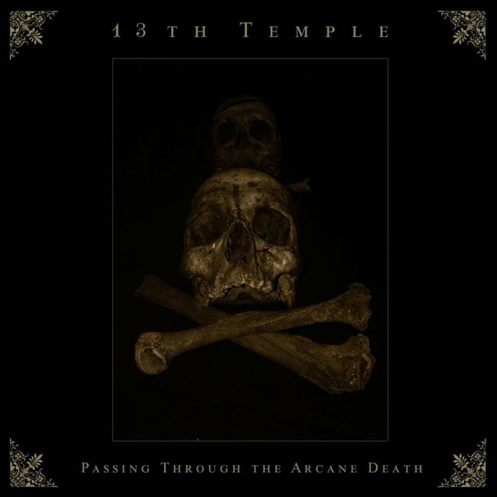 13th Temple – Passing Through The Arcane Death CD